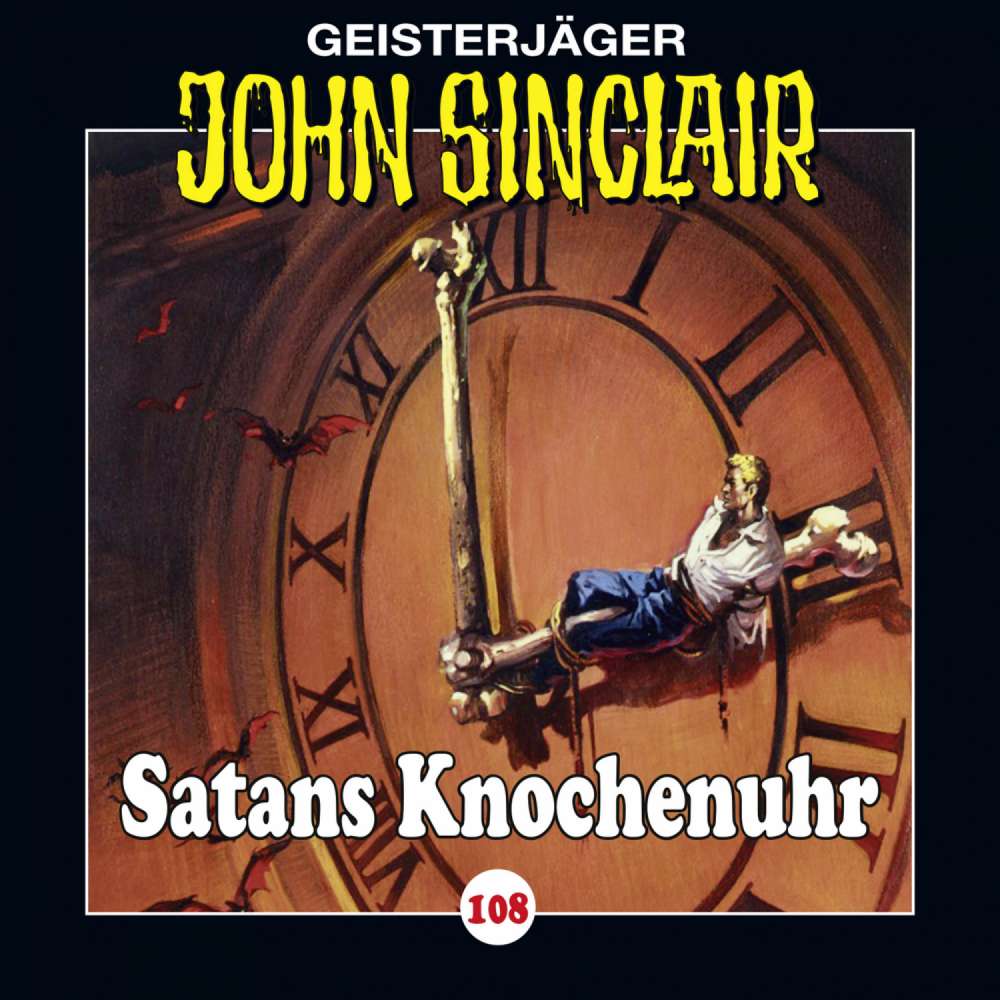 Cover von Jason Dark - John Sinclair - Folge 108 - Satans Knochenuhr