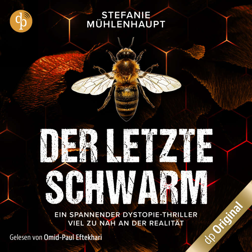 Cover von Stefanie Mühlenhaupt - Der letzte Schwarm - Ein spannender Dystopie-Thriller mit aktuellem Thema - Band