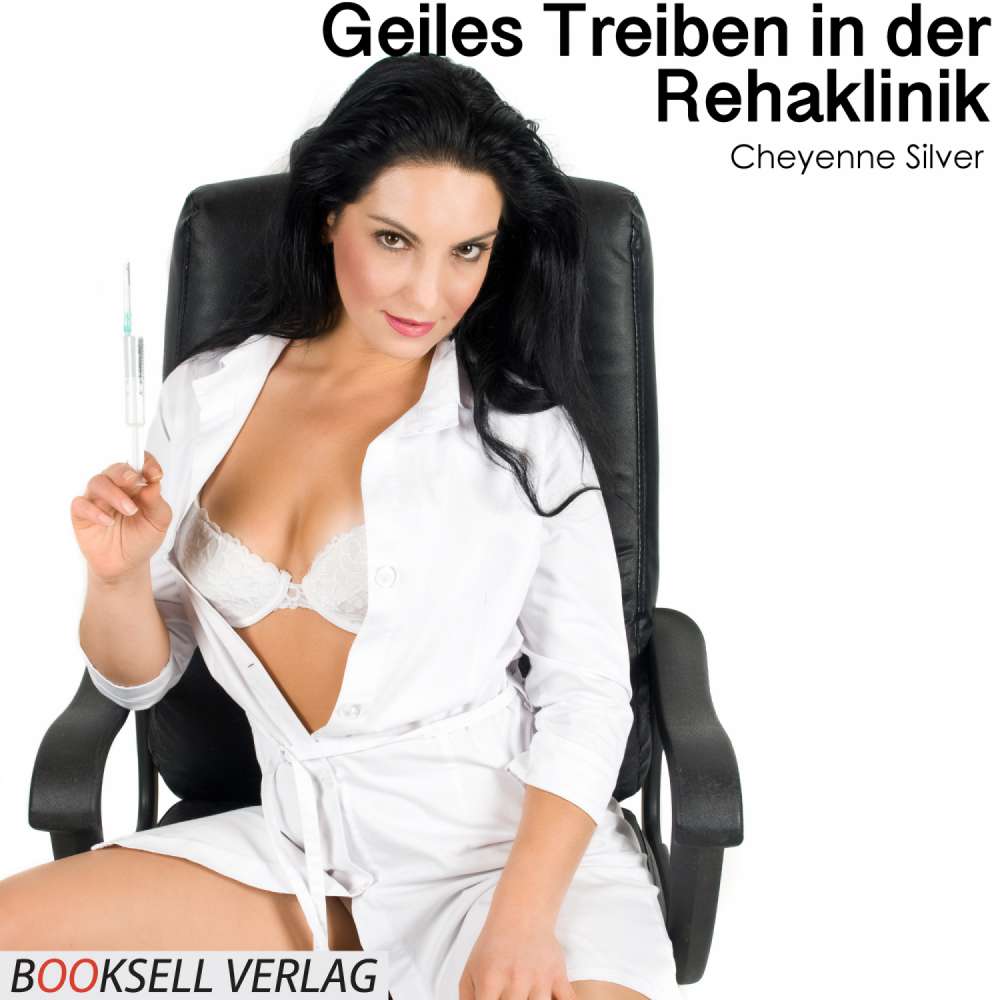 Cover von Cheyenne Silver - Geiles Treiben in der Rehaklinik