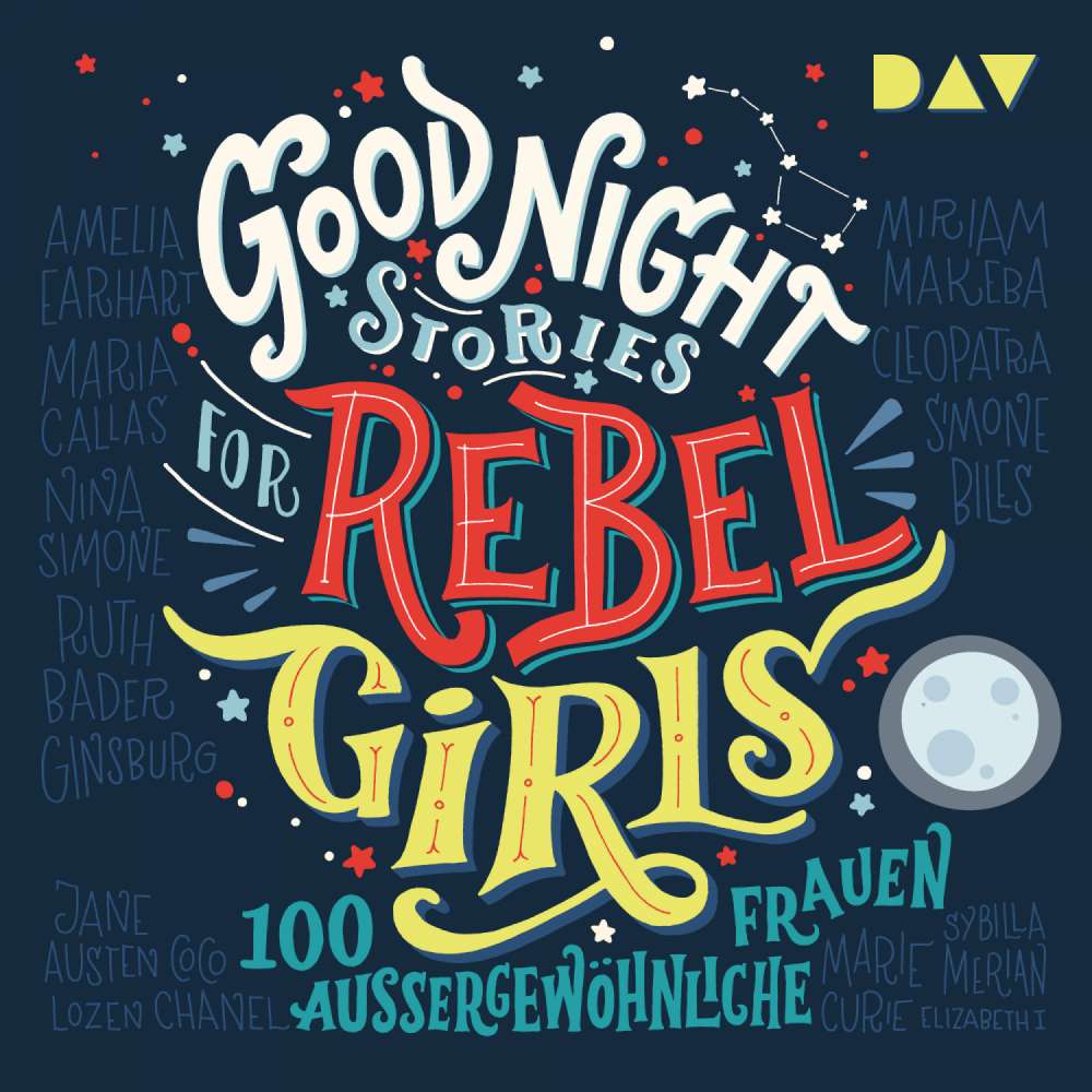 Cover von Elena Favilli - Good Night Stories for Rebel Girls - Band - 100 außergewöhnliche Frauen
