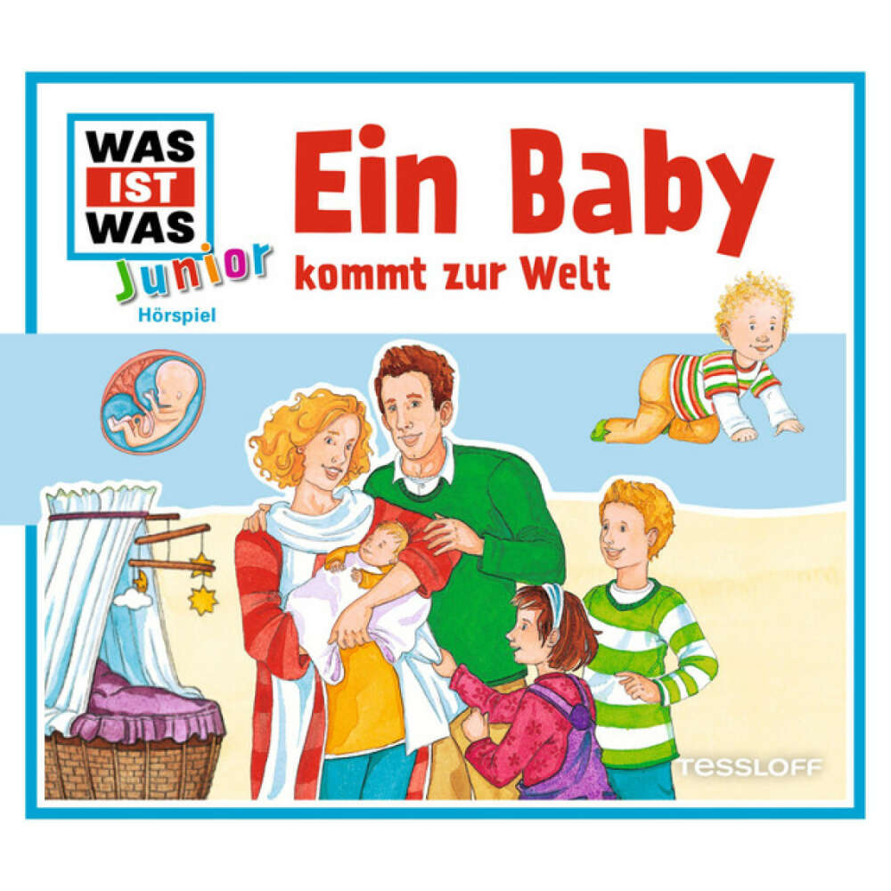 Cover von Was Ist Was Junior - 15: Ein Baby kommt zur Welt