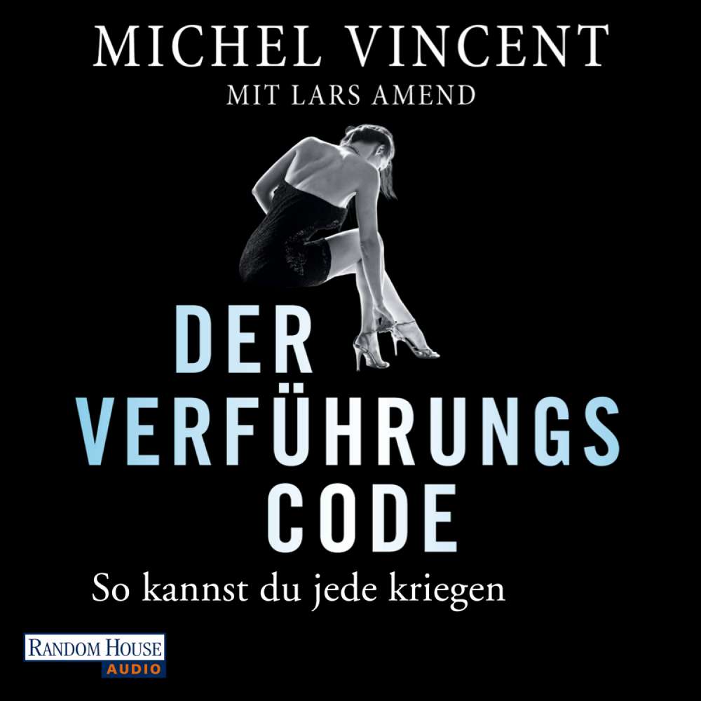 Cover von Michel Vincent - Der Verführungscode - So kannst du jede kriegen