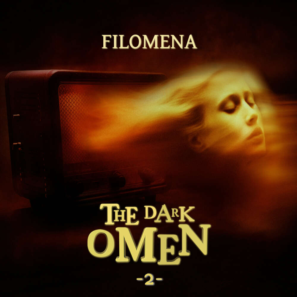 Cover von The Dark Omen - Folge 2 - Filomena