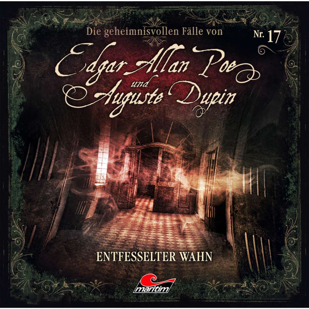 Cover von Edgar Allan Poe & Auguste Dupin - Folge 17 - Entfesselter Wahn