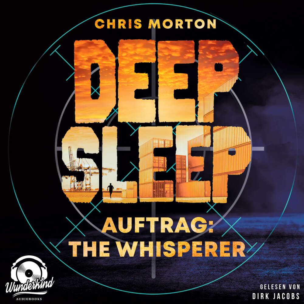 Cover von Chris Morton - Deep Sleep - Band 2 - Auftrag: The Whisperer