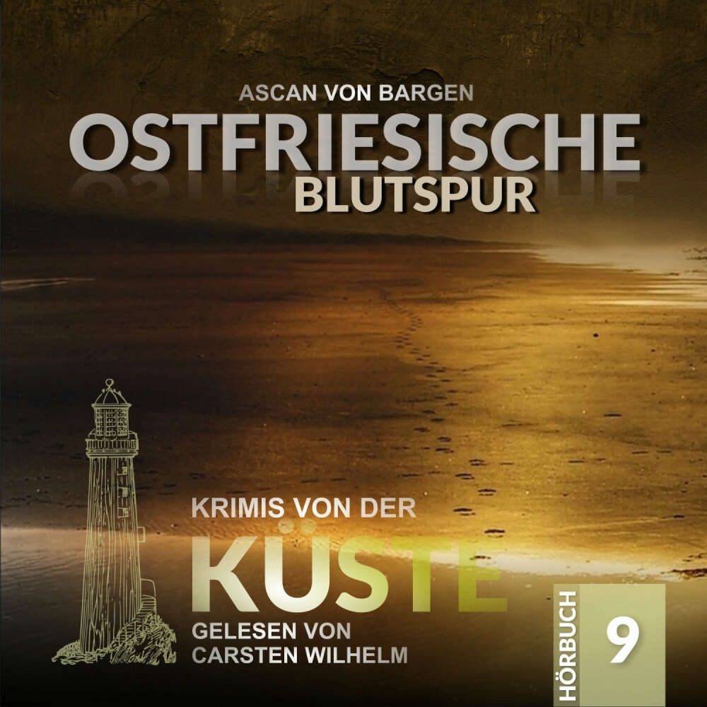Cover von Ascan von Bargen - Krimis von der Küste - Folge 9 - Ostfriesische Blutspur