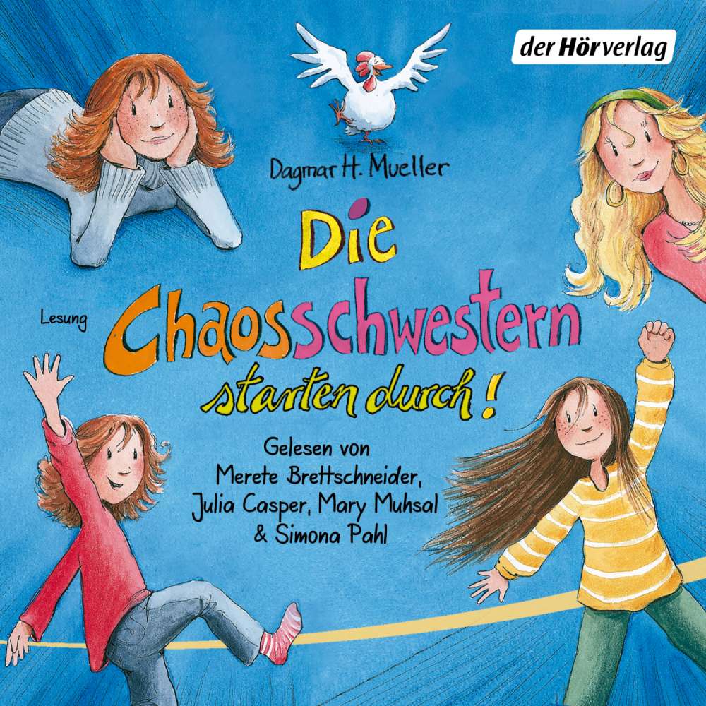 Cover von Dagmar H. Mueller - Die Chaosschwestern 3 - Die Chaosschwestern starten durch!