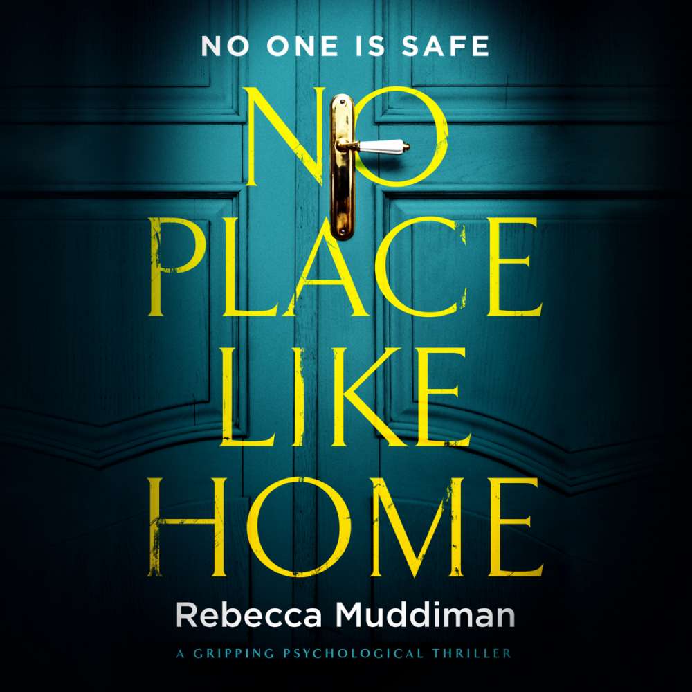 Cover von Rebecca Muddiman - No Place Like Home - A Gripping Psychological Thriller