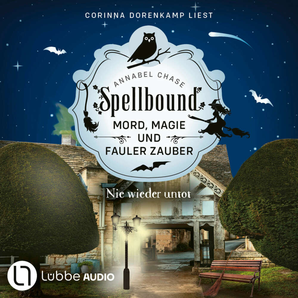 Cover von Annabel Chase - Spellbound - Mord, Magie und fauler Zauber - Folge 7 - Nie wieder untot