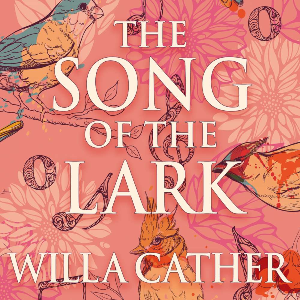 Cover von Willa Cather - The Prairie Trilogy - Book 2 - The Song of the Lark
