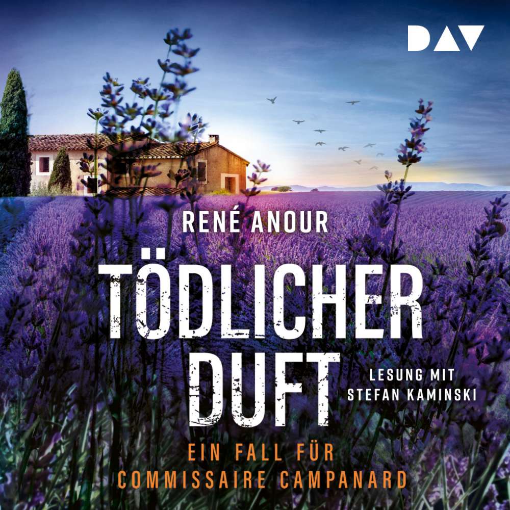 Cover von René Anour - Campanard ermittelt in der Provence - Band 1 - Tödlicher Duft. Ein Fall für Commissaire Campanard