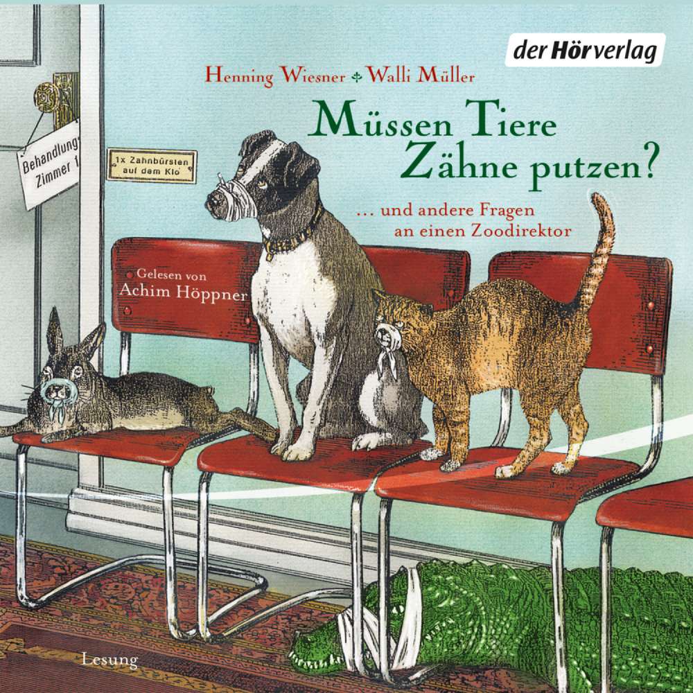 Cover von Henning Wiesner - Müssen Tiere Zähne putzen?