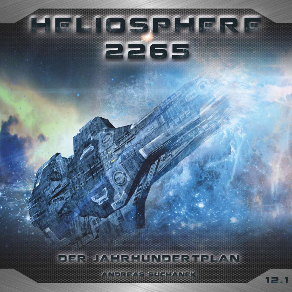 Cover von Heliosphere 2265 - Folge 12.1 - Der Jahrhundertplan: Sarahs Geständnis
