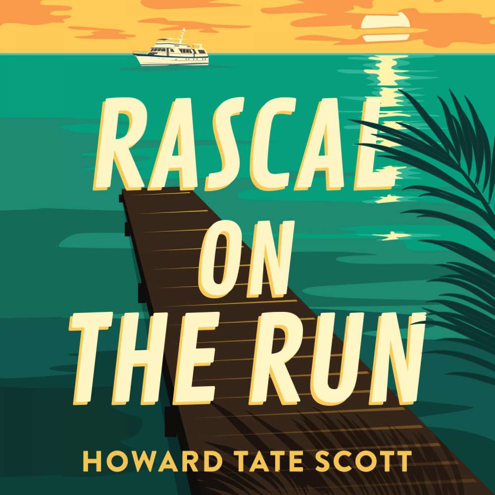 Cover von Howard Tate Scott - Rascal on the Run