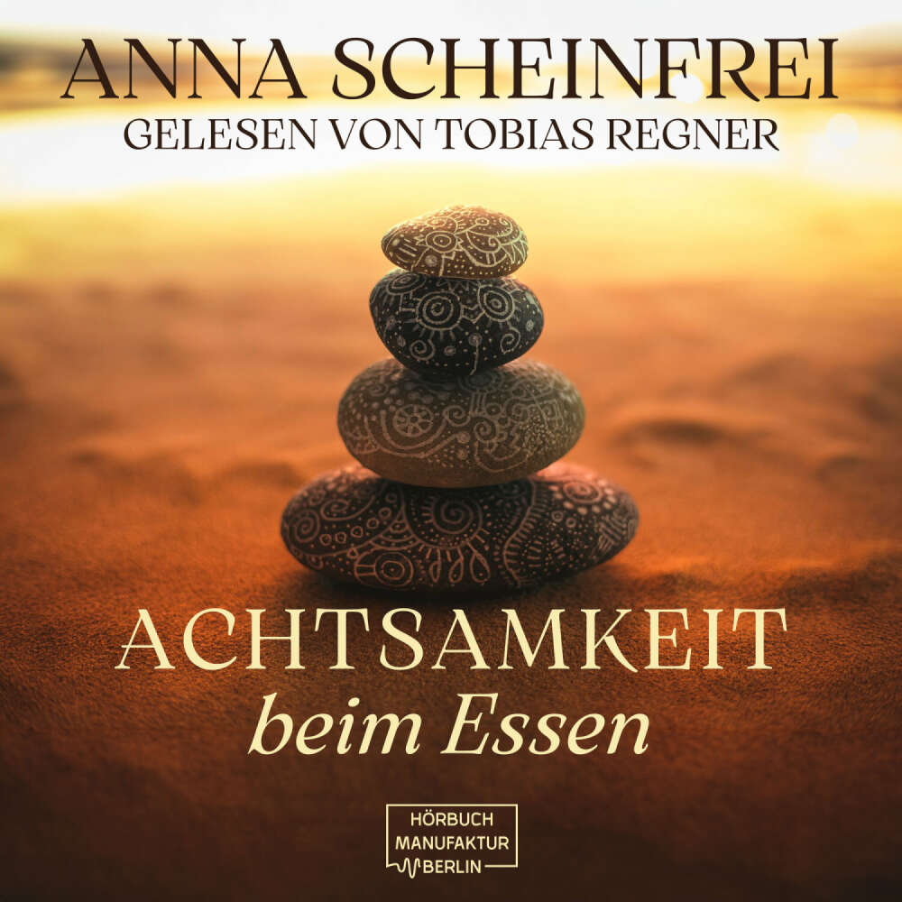 Cover von Anna Scheinfrei - Achtsamkeit beim Essen