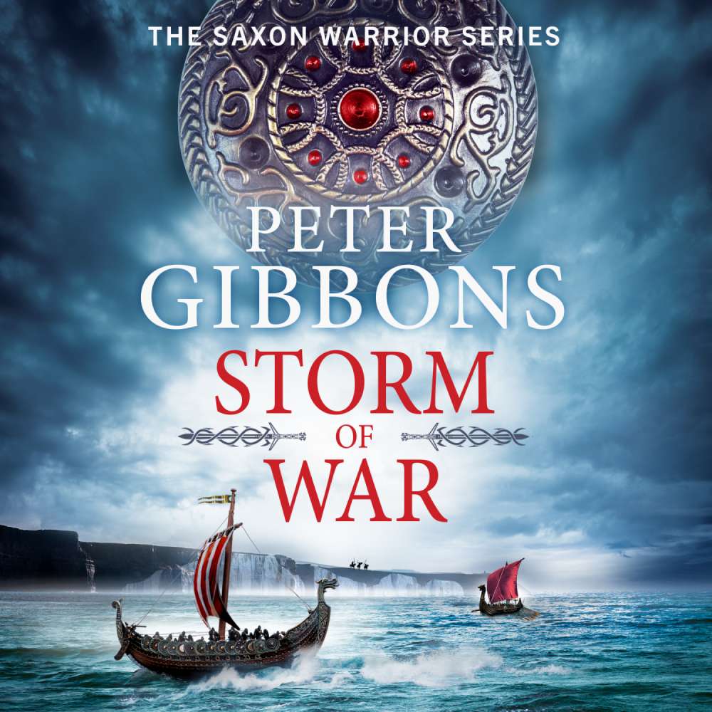 Cover von Peter Gibbons - The Saxon Warrior Series - Book 2 - Storm of War