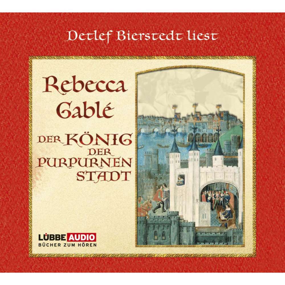 Cover von Rebecca Gablé - Der König der purpurnen Stadt