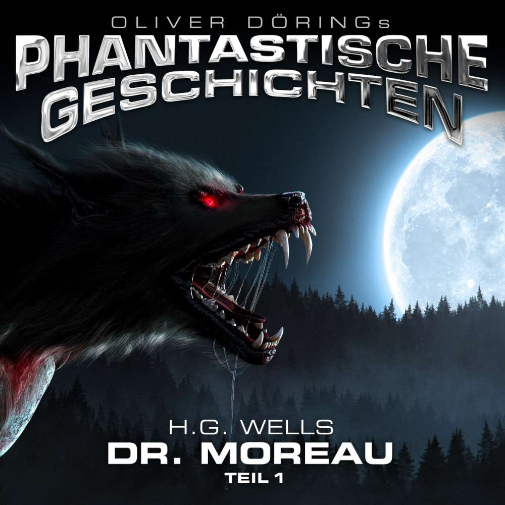 Cover von Phantastische Geschichten - Phantastische Geschichten - Dr. Moreau, Teil 1