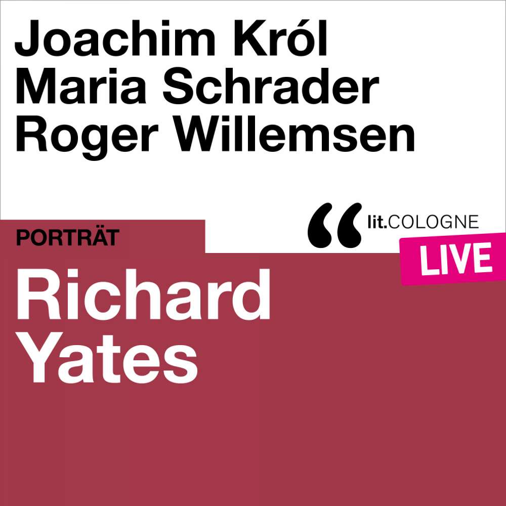 Cover von Richard Yates - Richard Yates - lit.COLOGNE live