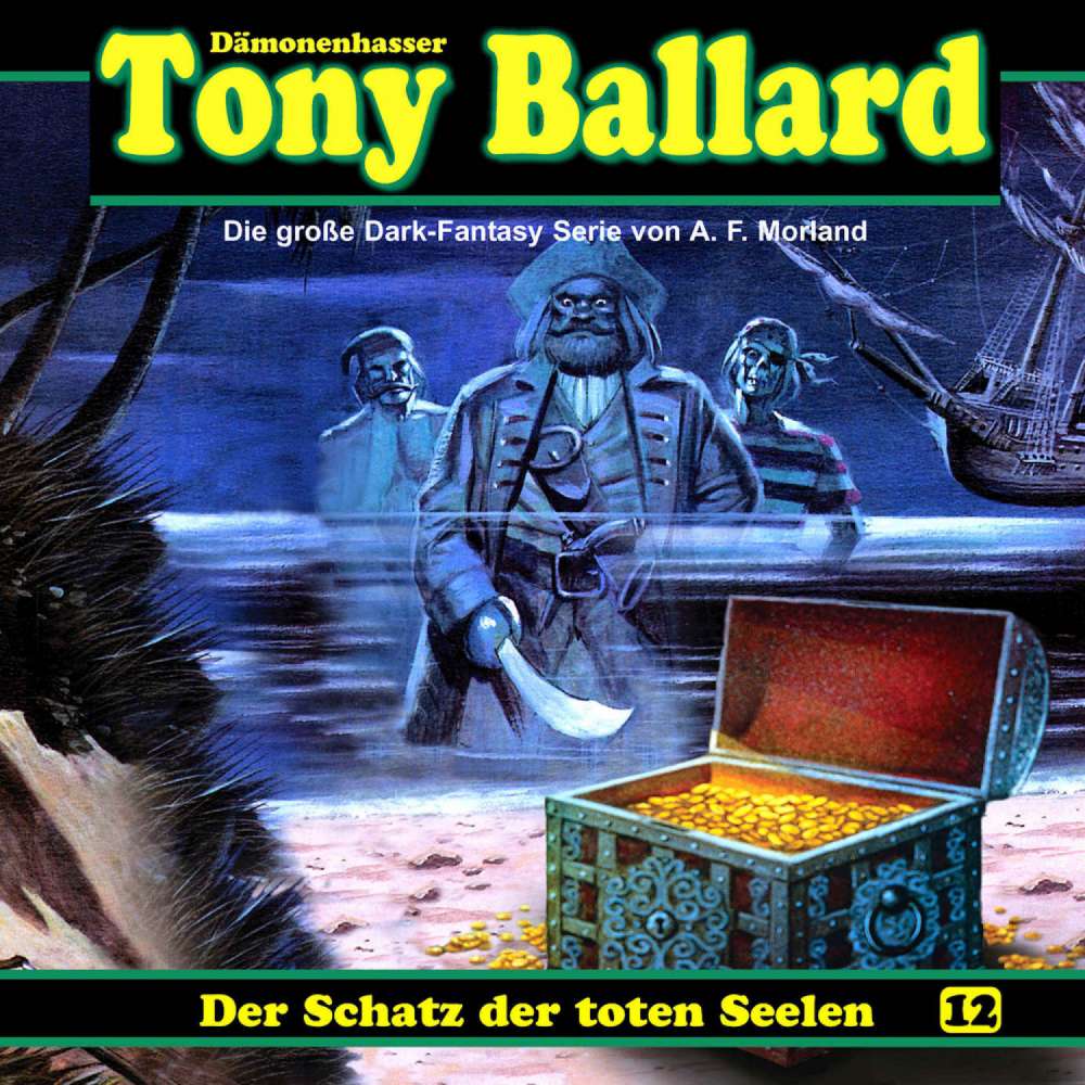Cover von Tony Ballard - Folge 12 - Der Schatz der toten Seelen