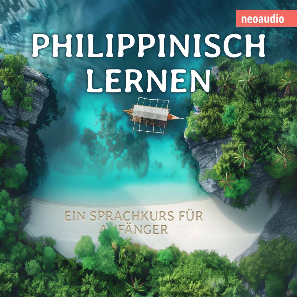 Cover von NeoAudio - Sprachkurse für Anfänger - Philippinisch lernen