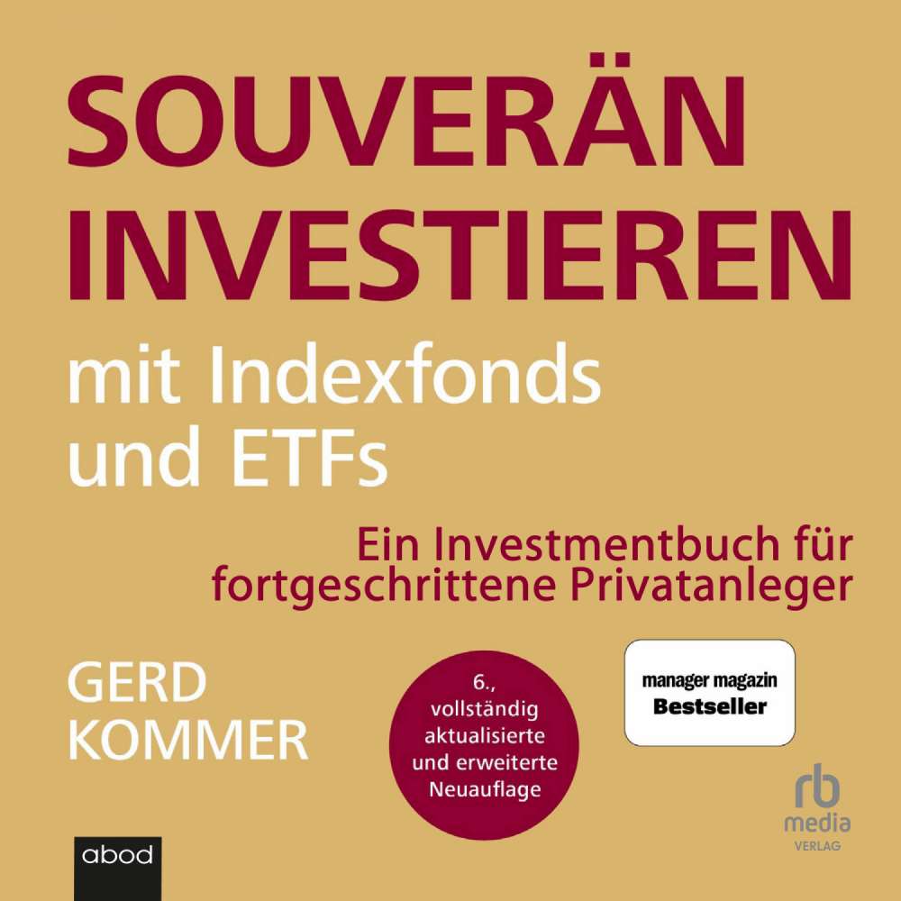 Cover von Gerd Kommer - Souverän investieren mit Indexfonds und ETFs - Ein Investmentbuch für fortgeschrittene Privatanleger