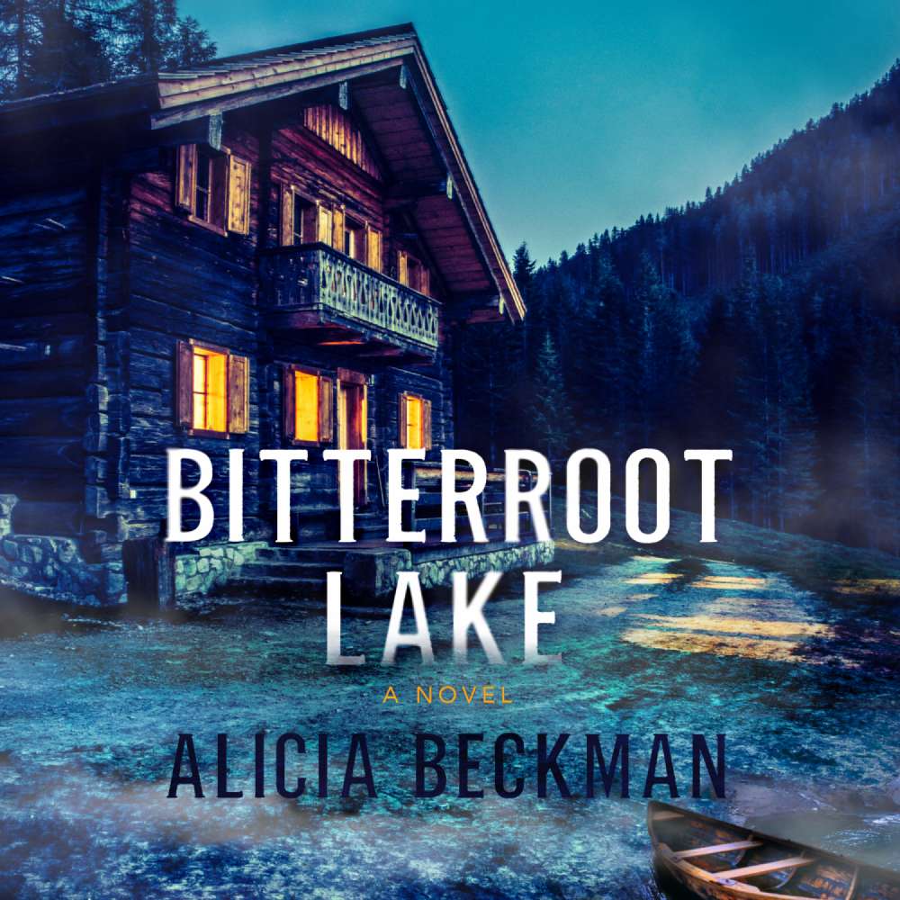 Cover von Alicia Beckman - Bitterroot Lake