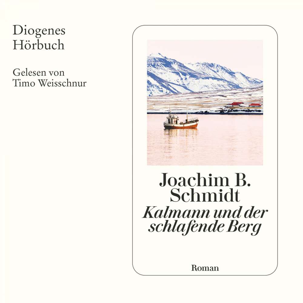 Cover von Joachim B. Schmidt - Kalmann - Band 2 - Kalmann und der schlafende Berg