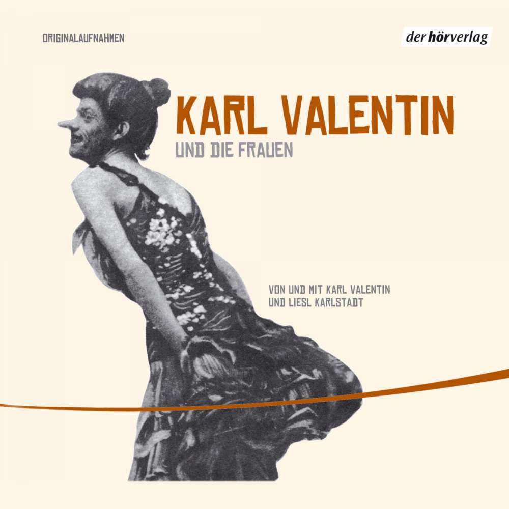 Cover von Karl Valentin - Valentin-Höredition - Folge 3 - Karl Valentin und die Frauen
