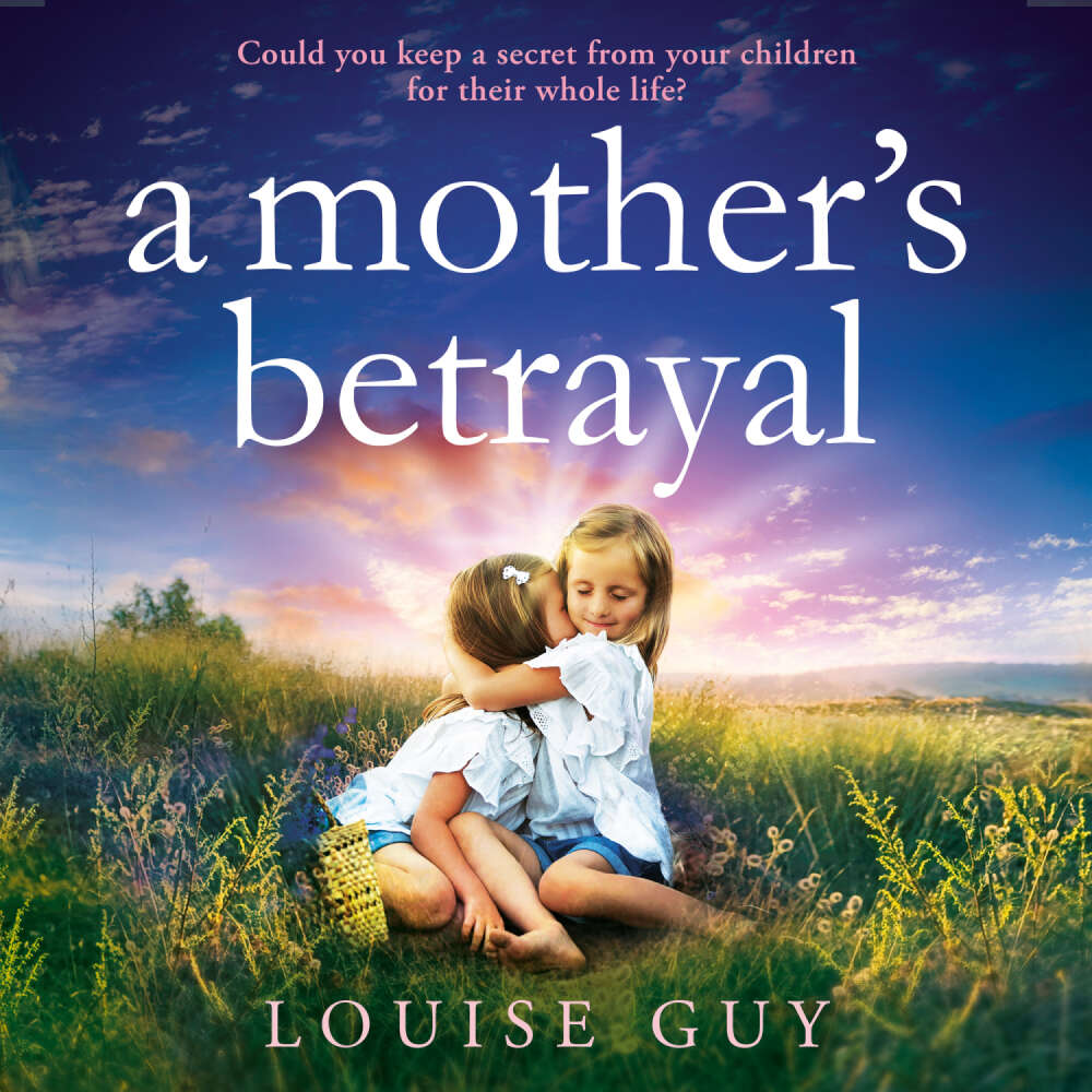 Cover von Louise Guy - Mother's Betrayal - Discover Louise Guy's brilliant, emotional book club pick for 2024