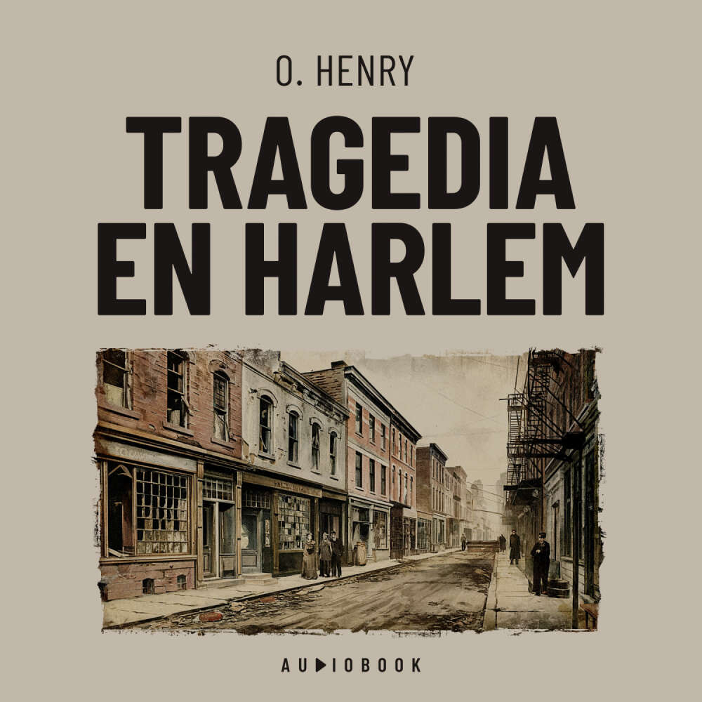 Cover von O. Henry - Tragedia en Harlem