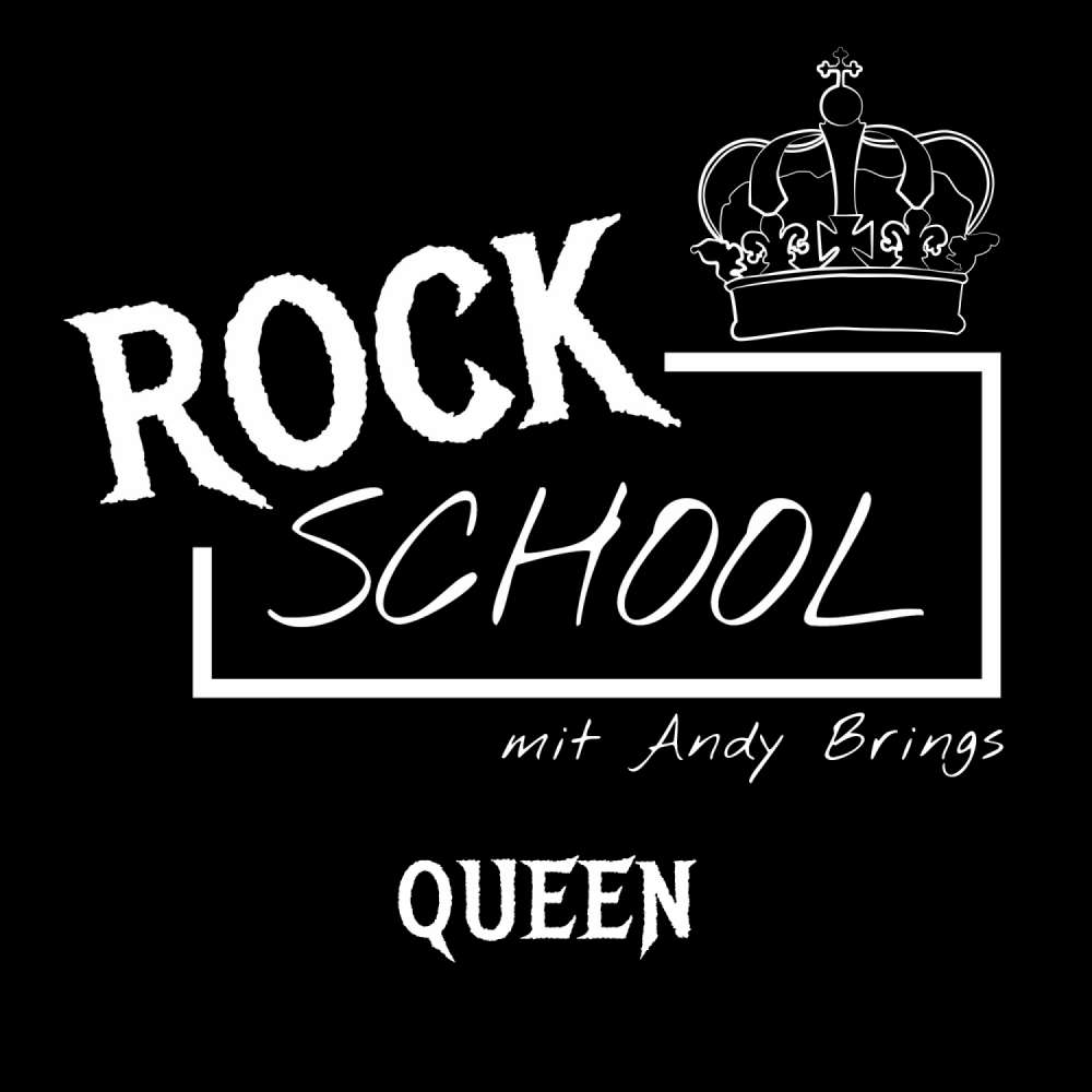 Cover von Andy Brings - Rock School mit Andy Brings - Folge 1 - Queen