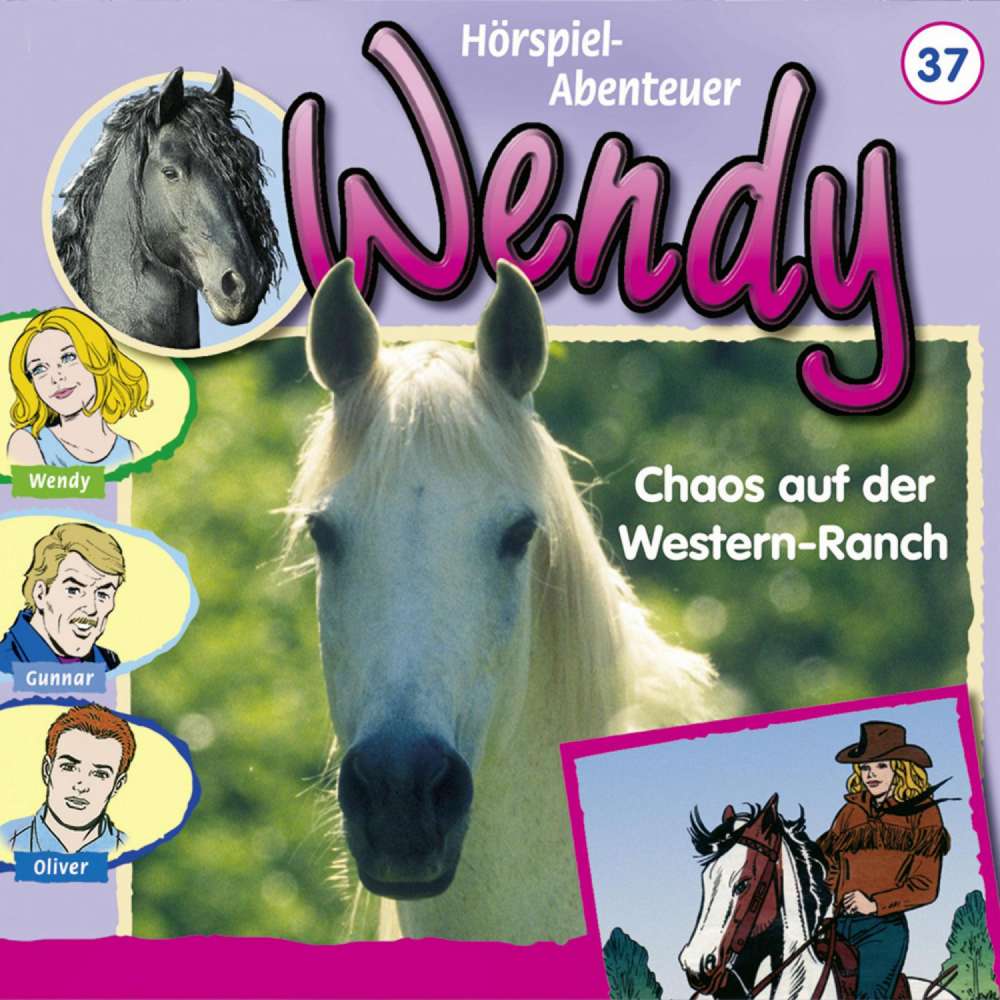 Cover von Wendy -  Folge 37 - Chaos auf der Western-Ranch