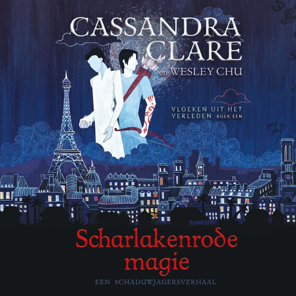Cover von Cassandra Clare - Vloeken uit het verleden 1 - Scharlakenrode magie