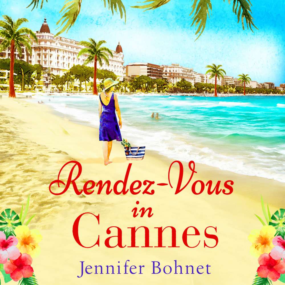 Cover von Jennifer Bohnet - Rendez-Vous in Cannes - A Warm, Escapist Read For 2020