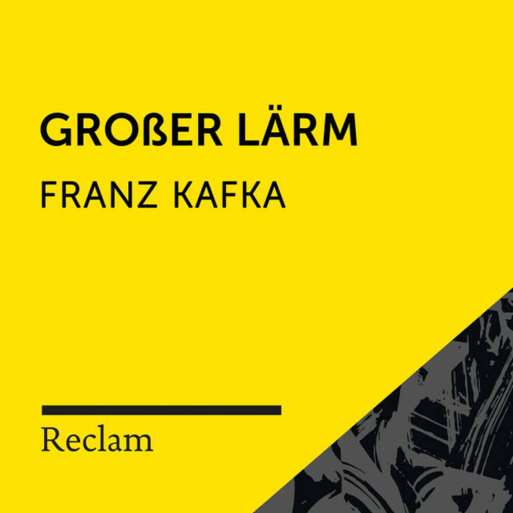 Cover von Reclam Hörbücher - Kafka: Großer Lärm (Reclam Hörbuch)