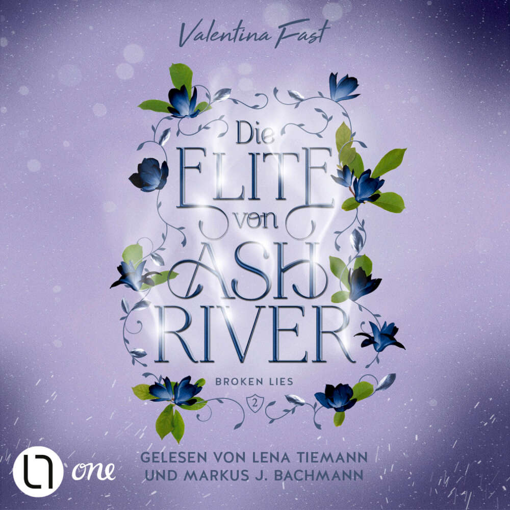 Cover von Valentina Fast - Die Elite von Ashriver - Teil 2 - Broken Lies