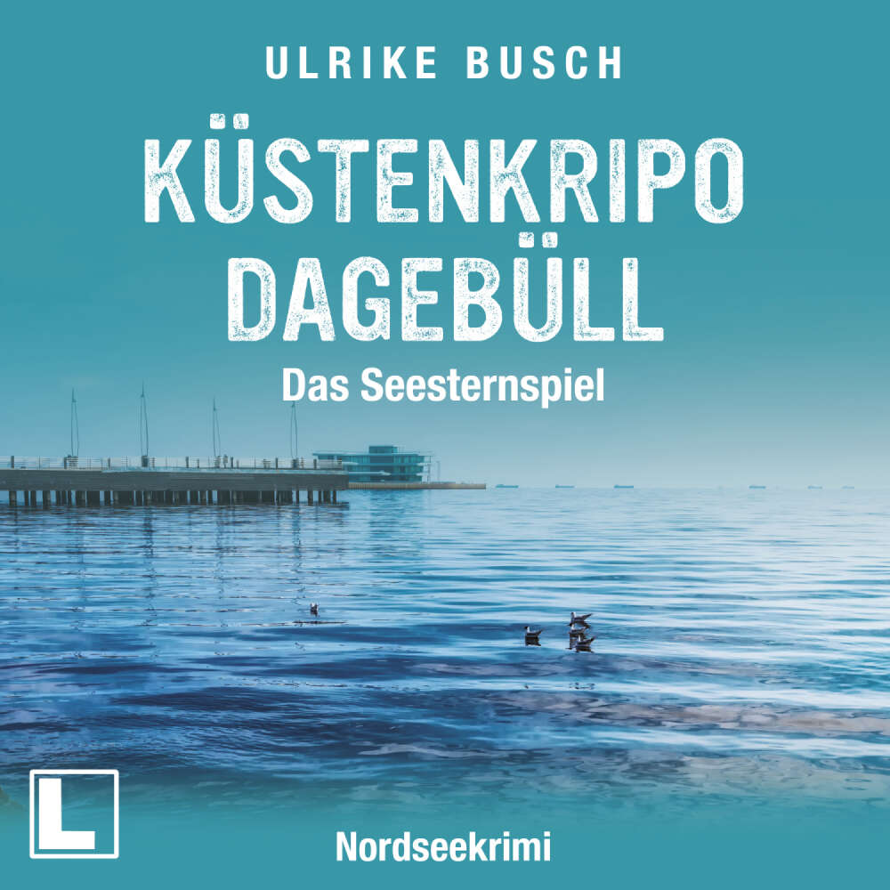 Cover von Ulrike Busch - Küstenkripo Dagebüll - Band 1 - Das Seesternspiel