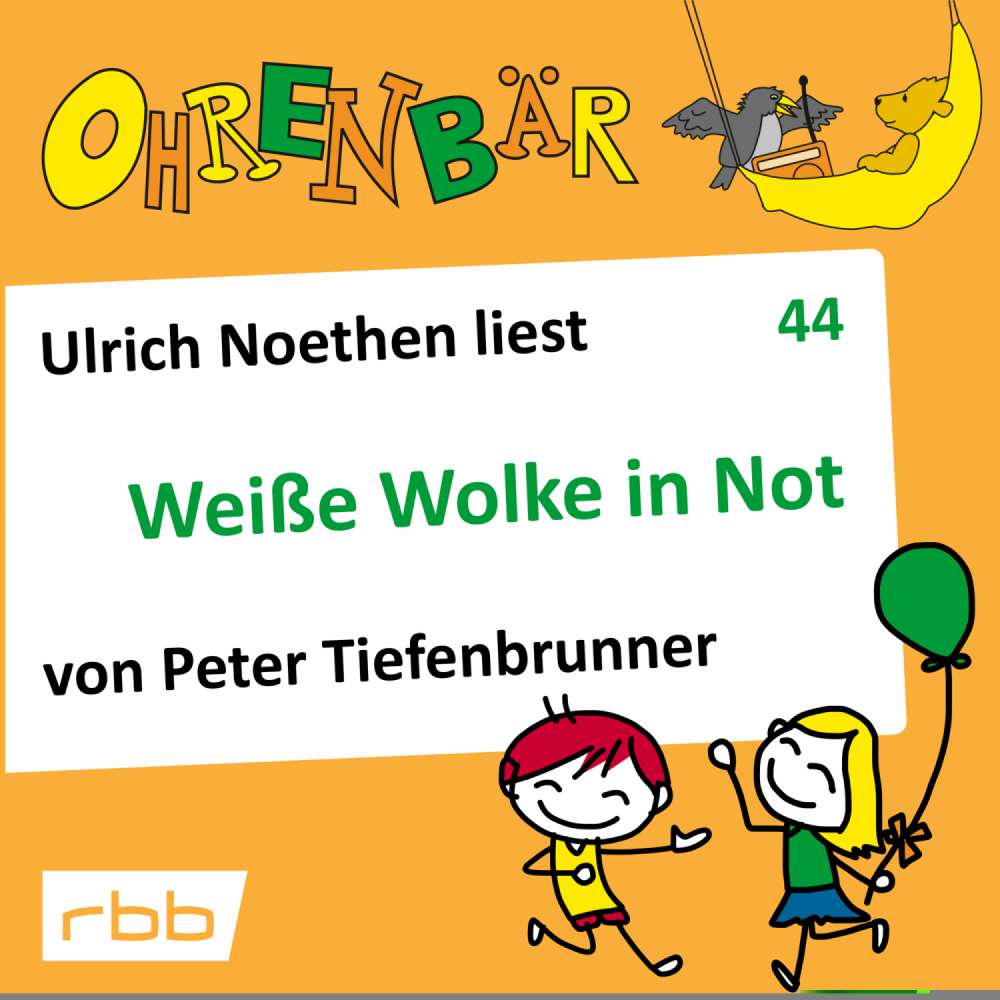 Cover von Peter Tiefenbrunner - Ohrenbär - eine OHRENBÄR Geschichte - Folge 44 - Weiße Wolke in Not