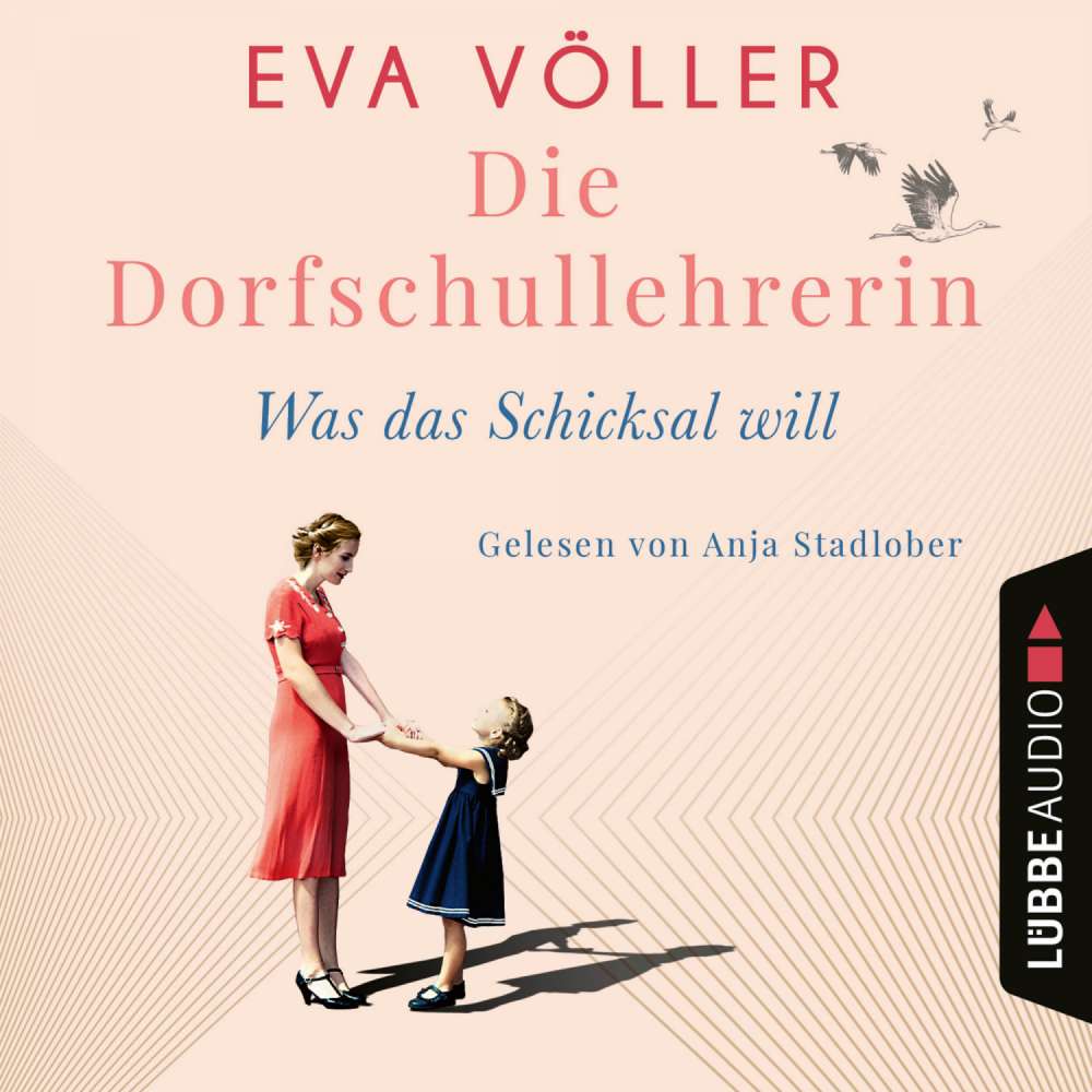 Cover von Eva Völler - Die Dorfschullehrerin - Teil 2 - Was das Schicksal will