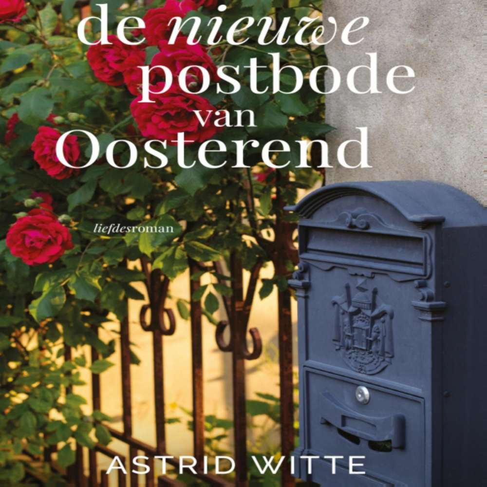 Cover von Astrid Witte - De nieuwe postbode van Oosterend