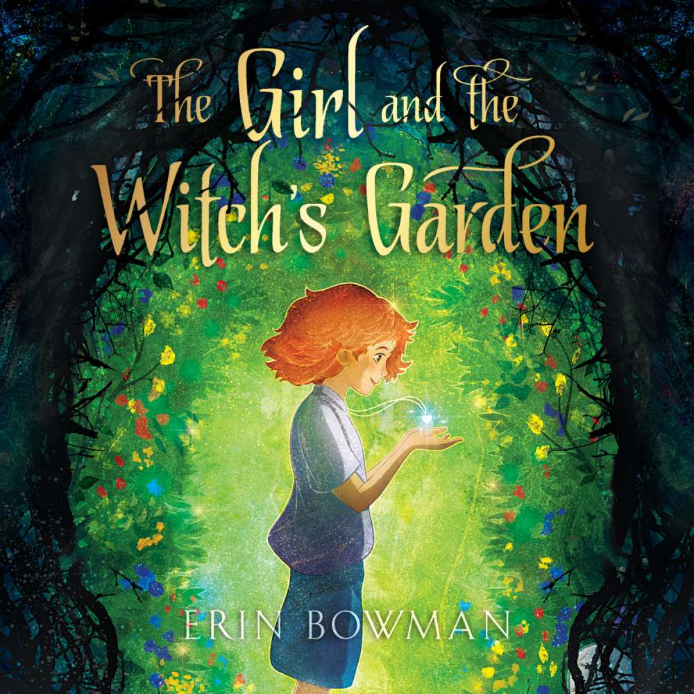 Cover von Erin Bowman - The Girl and the Witch's Garden