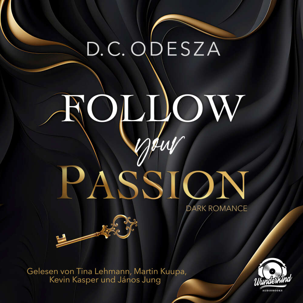 Cover von D.C. Odesza - Follow your Passion - Band 1 - Follow your Passion