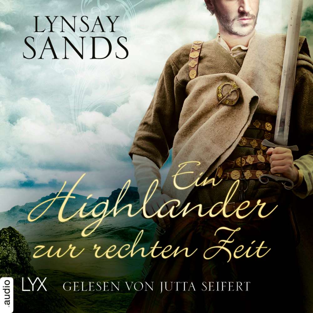 Cover von Lynsay Sands - Highlander - Teil 4 - Ein Highlander zur rechten Zeit