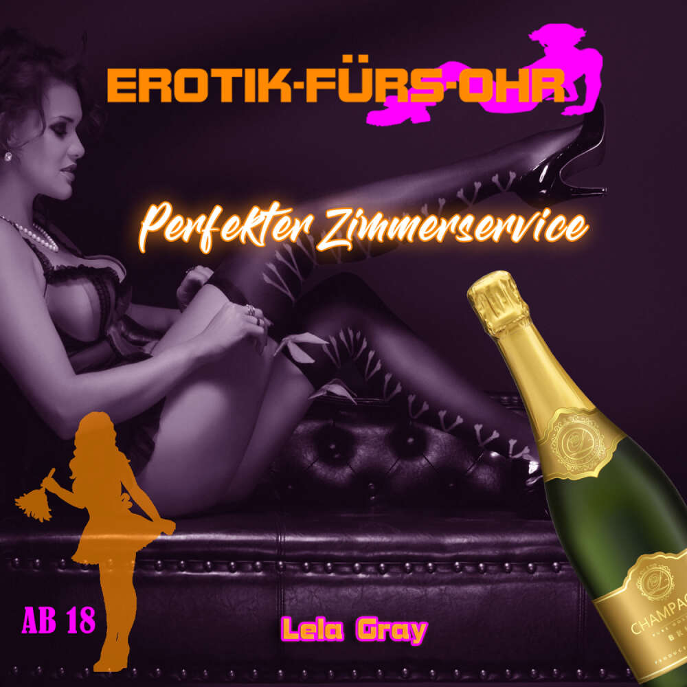 Cover von Erotik für's Ohr - Perfekter Zimmerservice