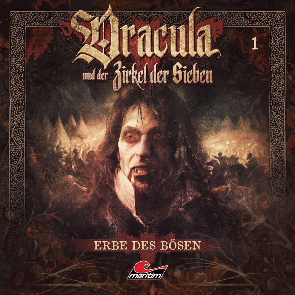 Cover von Dracula und der Zirkel der Sieben - Folge 1 - Erbe des Bösen