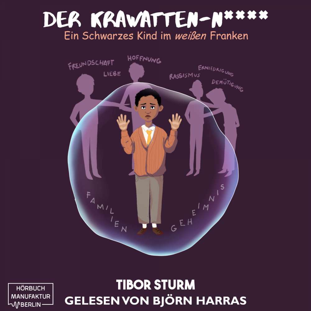 Cover von Tibor Sturm - Der Krawatten-N**** - Ein Schwarzes Kind im weißen Franken