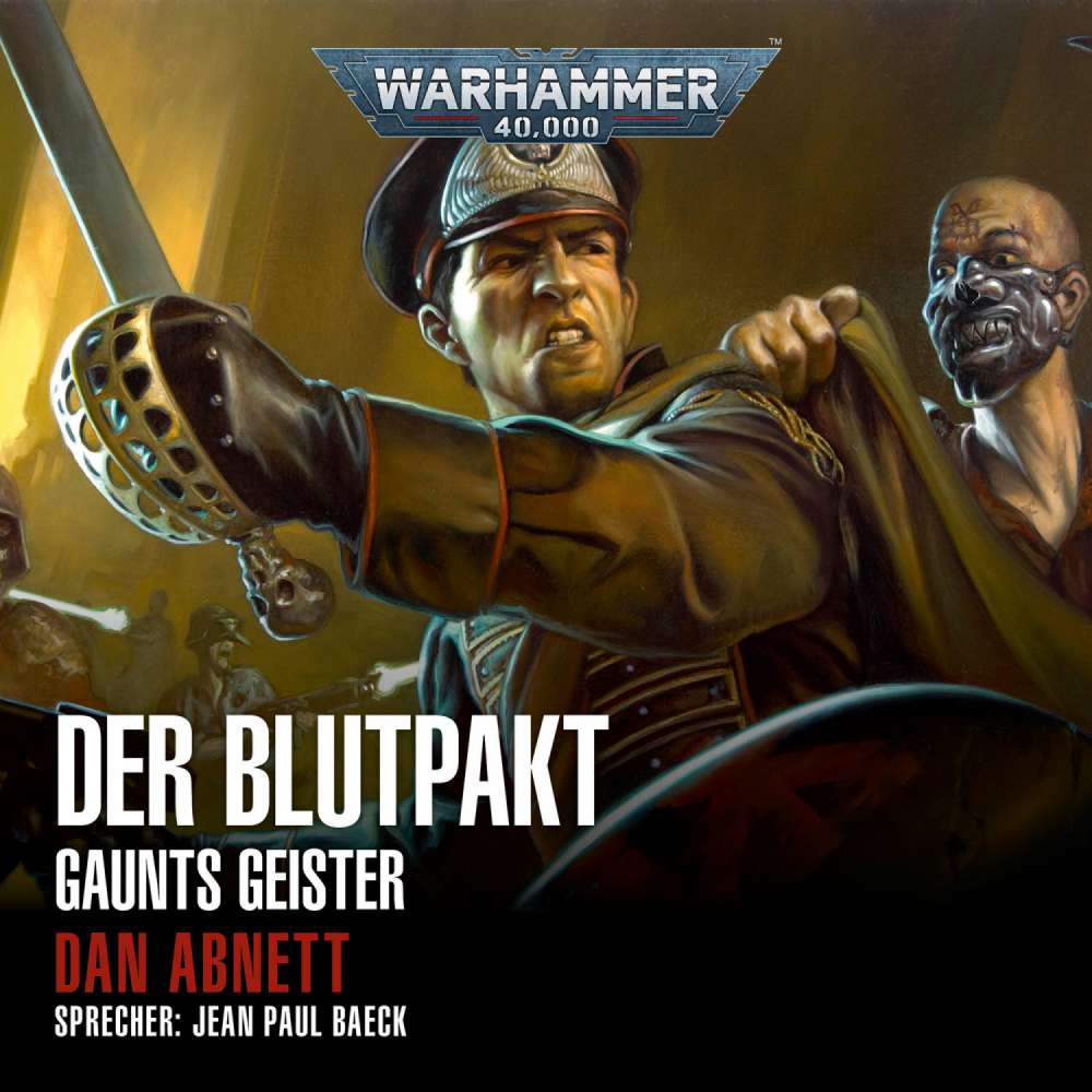 Cover von Dan Abnett - Warhammer 40.000: Gaunts Geister 12 - Der Blutpakt