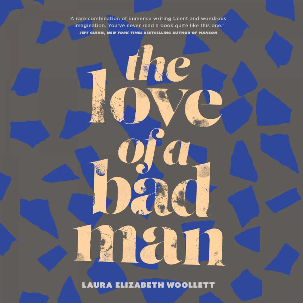 Cover von Laura Elizabeth Woollett - The Love of a Bad Man