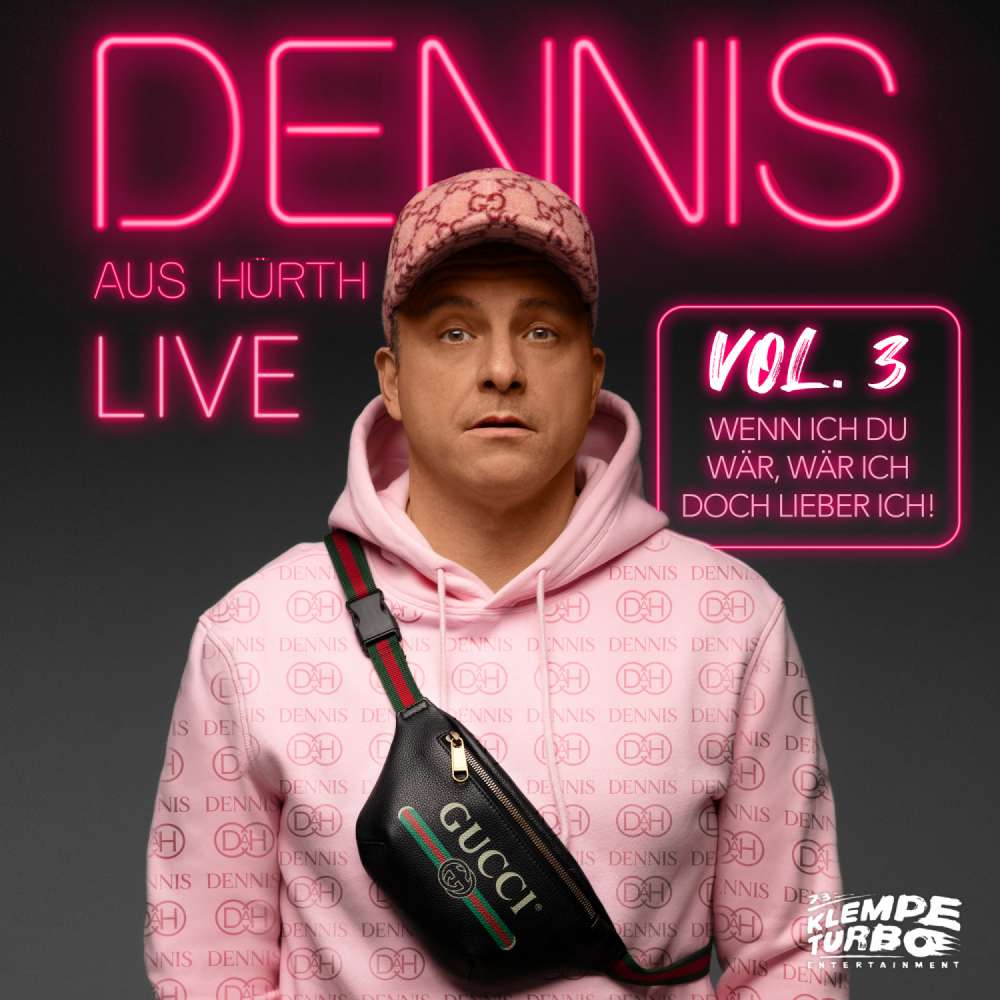 Cover von Dennis aus Hürth - Dennis aus Hürth - Wenn ich Du wär, wär ich doch lieber ich!